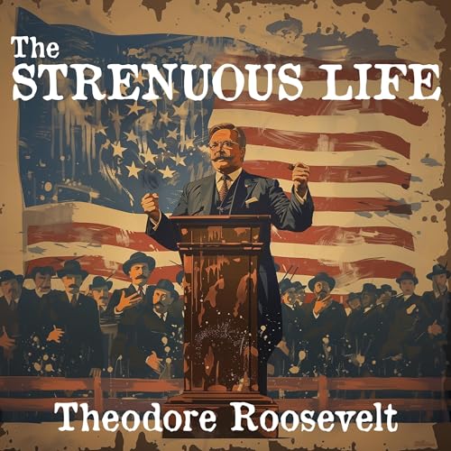 Cover of The Strenuous Life