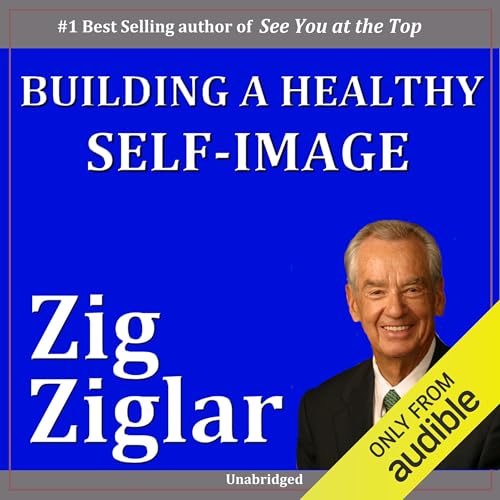 Cover of Building a Healthy Self-Image