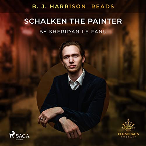 Cover of B. J. Harrison Reads Schalken the Painter