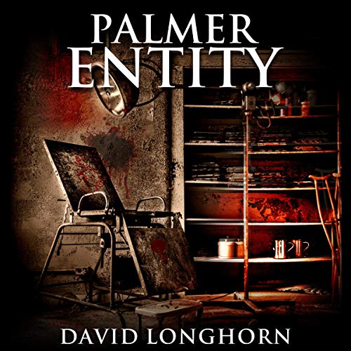 Cover of Palmer Entity: Supernatural Suspense with Scary & Horrifying Monsters