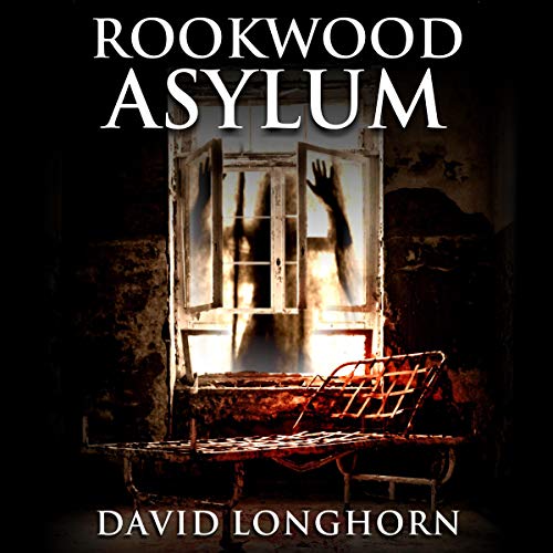 Cover of Rookwood Asylum: Supernatural Suspense with Scary & Horrifying Monsters