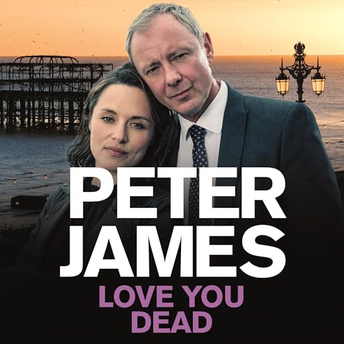 Cover of Love You Dead: A Roy Grace Novel 12