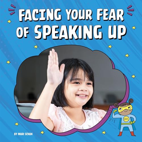 Cover of Facing Your Fear of Speaking Up