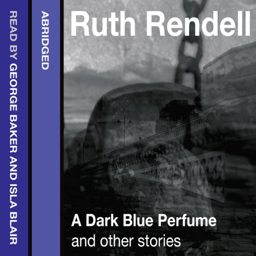 Cover of A Dark Blue Perfume and Other Stories