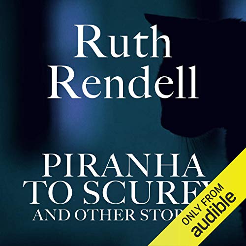 Cover of Piranha to Scurfy and Other Stories