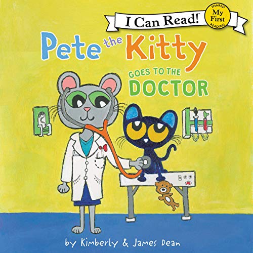 Cover of Pete the Kitty Goes to the Doctor