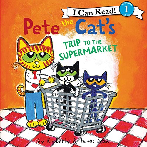 Cover of Pete the Cat's Trip to the Supermarket