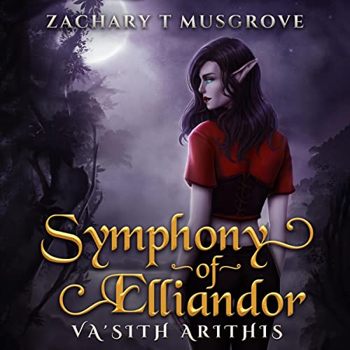 Cover of Symphony of Elliandor: Va'Sith Arithis