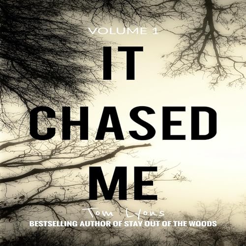 Cover of It Chased Me