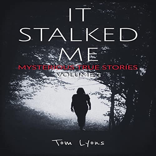 Cover of It Stalked Me