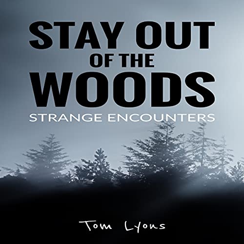 Cover of Stay Out of the Woods