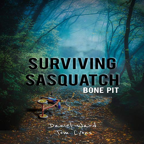 Cover of Surviving Sasquatch: Bone Pit