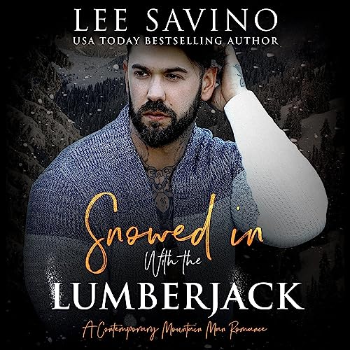 Cover of Snowed in with the Lumberjack