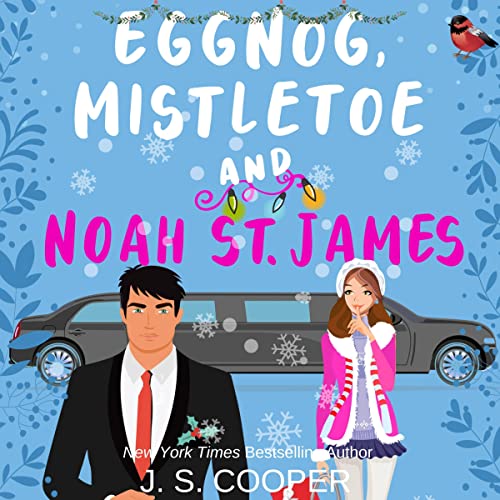 Cover of Eggnog, Mistletoe, & Noah St. James
