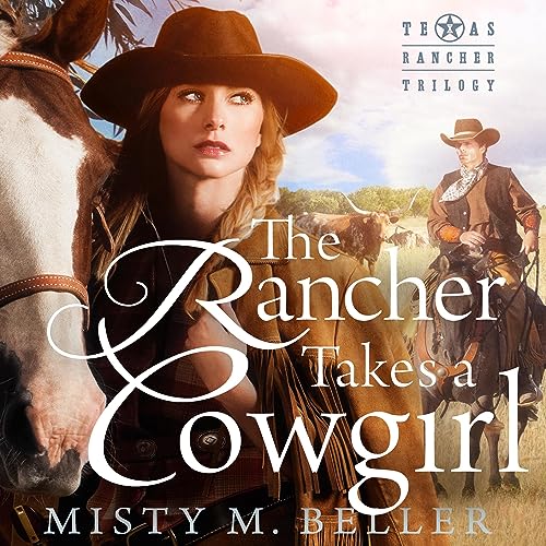 Cover of The Rancher Takes a Cowgirl