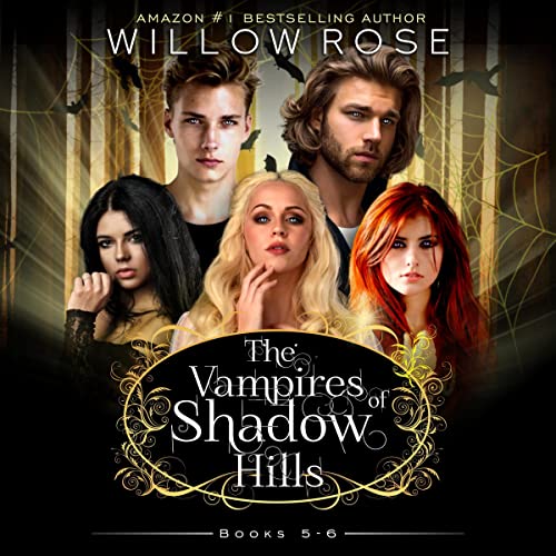Cover of The Vampires of Shadow Hills Series: Books 5-6