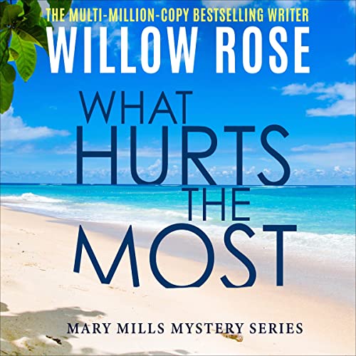 Cover of What Hurts the Most