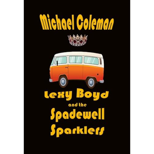 Cover of Lexy Boyd and the Spadewell Sparklers