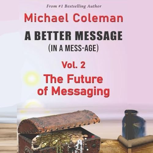 Cover of The Future of Messaging