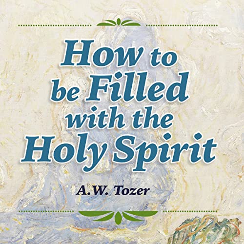 Cover of How to Be Filled with the Holy Spirit