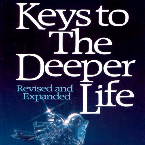 Cover of Keys to the Deeper Life