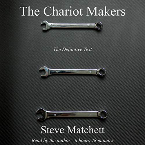 Cover of The Chariot Makers: The Definitive Text