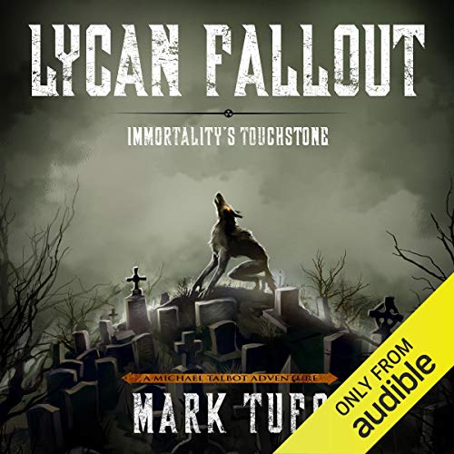 Cover of Lycan Fallout 4: Immortality's Touchstone