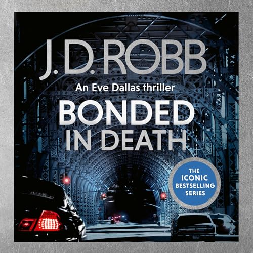 Cover of Bonded in Death: An Eve Dallas Thriller