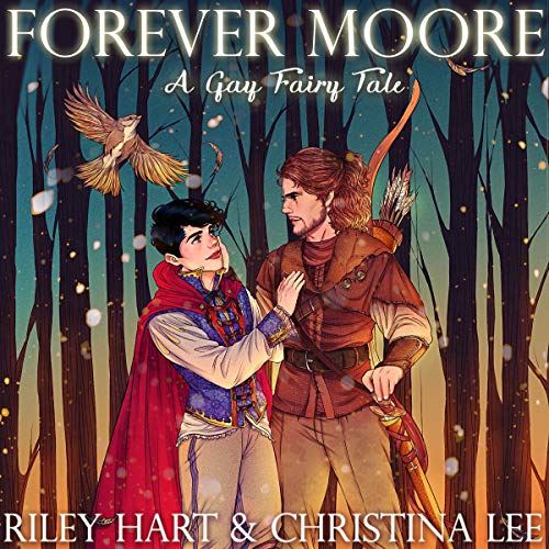 Cover of Forever Moore: A Gay Fairy Tale