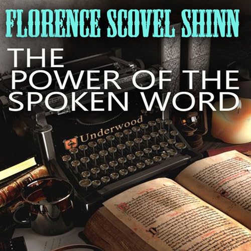 Cover of The Power of the Spoken Word