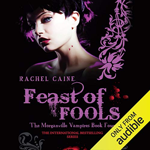 Cover of Feast of Fools: The Morganville Vampires, Book 4