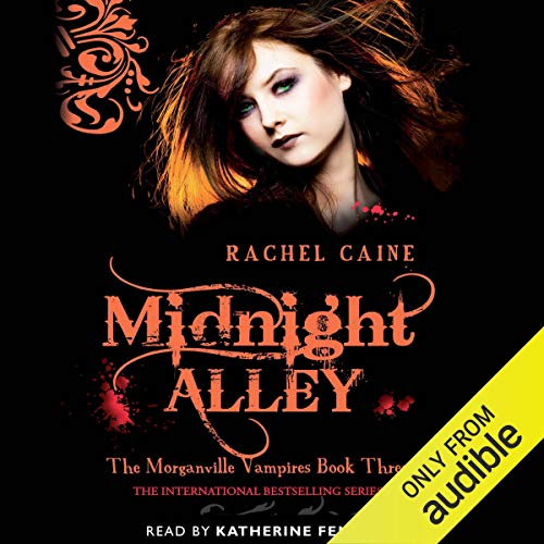Cover of Midnight Alley: The Morganville Vampires, Book 3