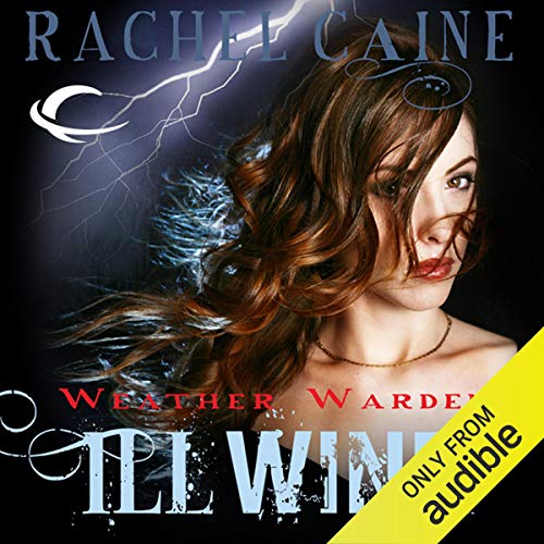Cover of Ill Wind: Weather Warden, Book 1