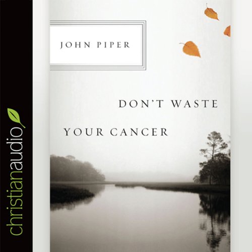 Cover of Don't Waste Your Cancer