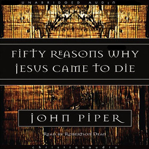 Cover of Fifty Reasons Why Jesus Came to Die