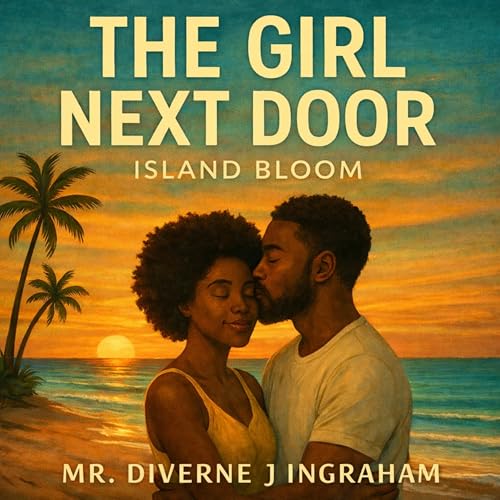 Cover of The Girl Next Door: Island Bloom