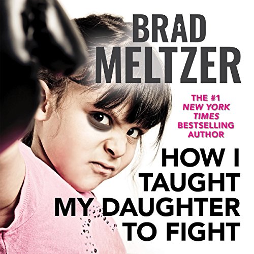 Cover of How I Taught My Daughter to Fight