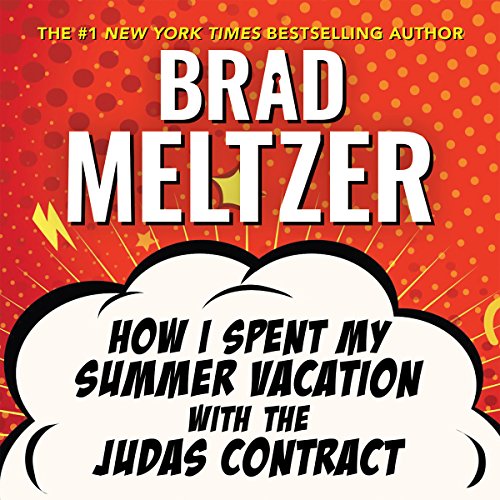Cover of How I Spent My Summer Vacation with the Judas Contract