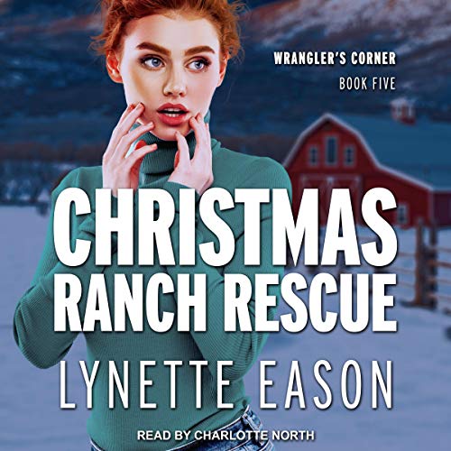 Cover of Christmas Ranch Rescue