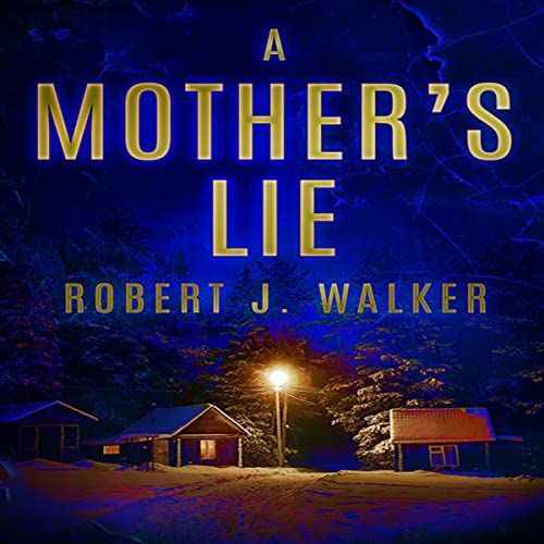 Cover of A Mother's Lie