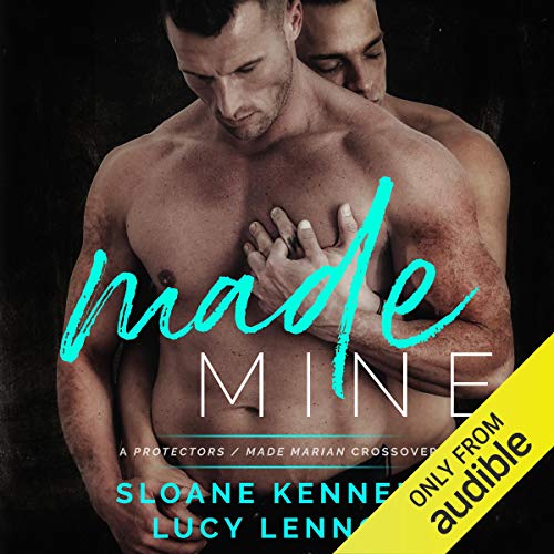 Cover of Made Mine: A Protectors / Made Marian Crossover