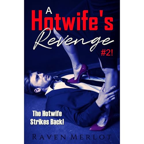 Cover of The Hotwife Strikes Back!