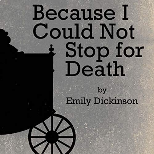 Cover of Because I Could Not Stop for Death