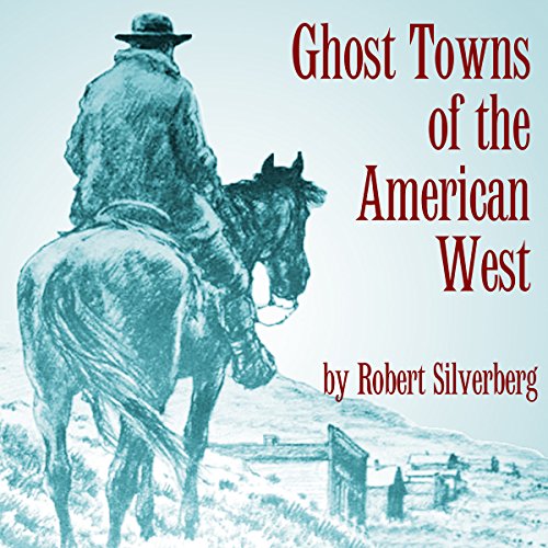 Cover of Ghost Towns of the American West