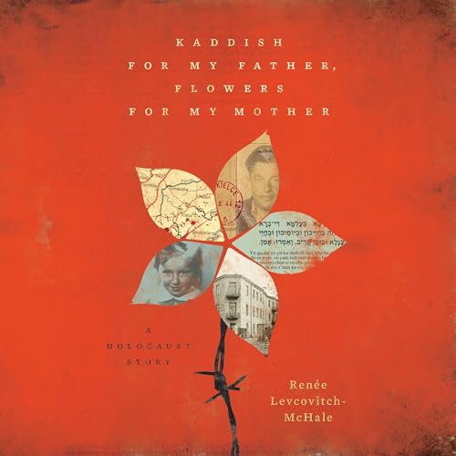 Cover of Kaddish for My Father, Flowers for My Mother