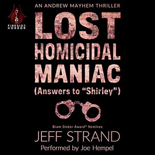 Cover of Lost Homicidal Maniac (Answers to "Shirley")