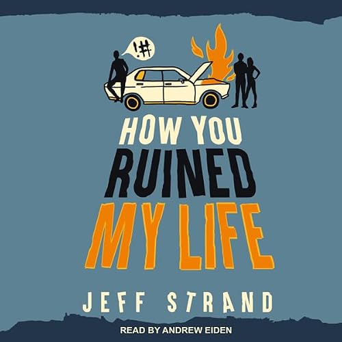 Cover of How You Ruined My Life