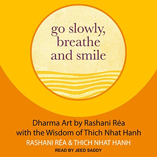 Cover of Go Slowly, Breathe and Smile