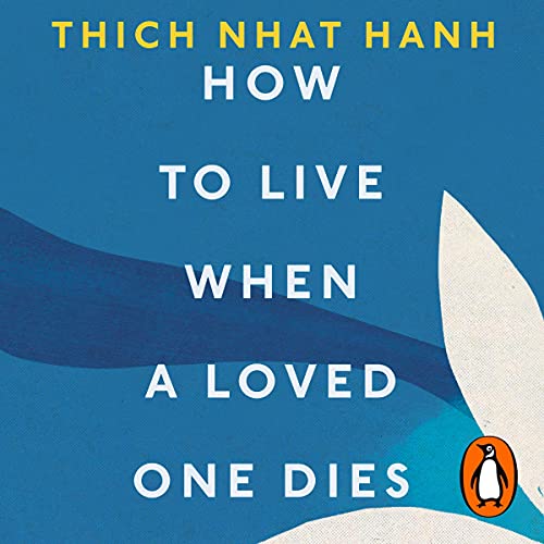 Cover of How to Live When a Loved One Dies