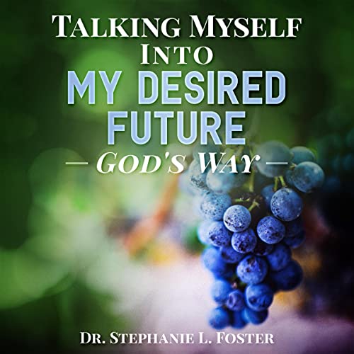 Cover of Talking Myself into My Desired Future